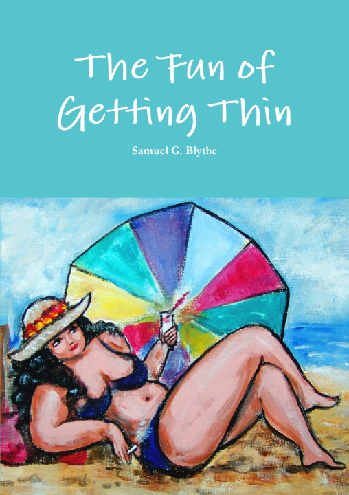 Buch The Fun of Getting Thin Samuel G. Blythe
