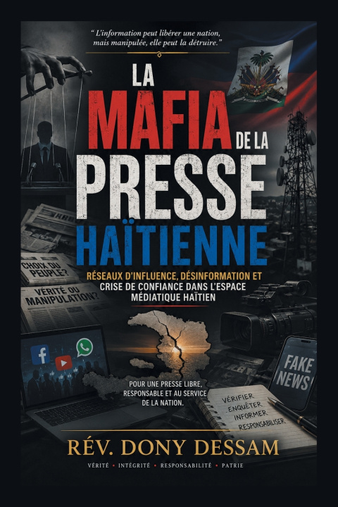 Boek La Mafia De La Presse Haïtienne Rév. Dony Dessam