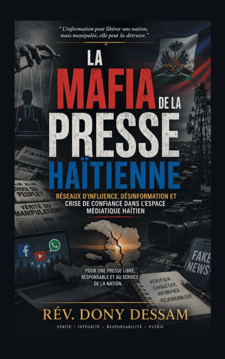 Libro La Mafia De La Presse Haïtienne Rév. Dony Dessam