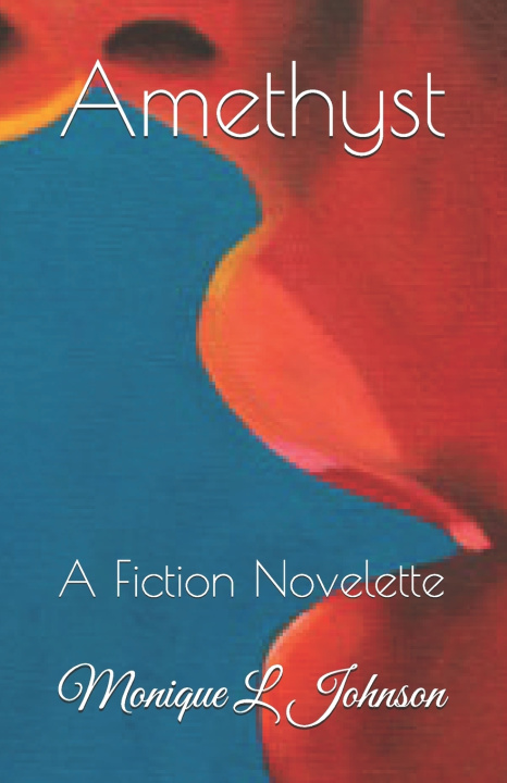 Buch Amethyst Monique L Johnson