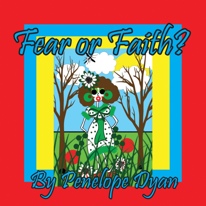 Knjiga Fear or Faith? Penelope Dyan