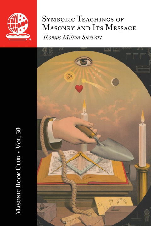Książka The Masonic Book Club, Vol. 30 Thomas Milton Stewart