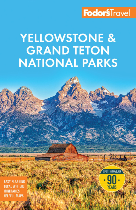 E-book Fodor's Yellowstone & Grand Teton National Parks Fodor's Travel Guides