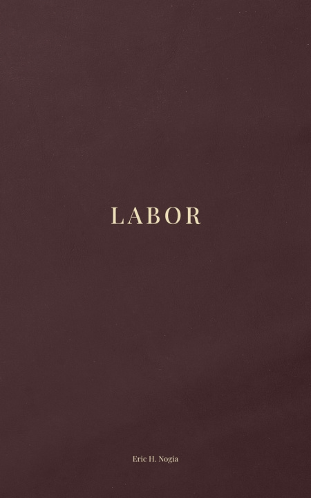 Libro LABOR Eric H. Nogia