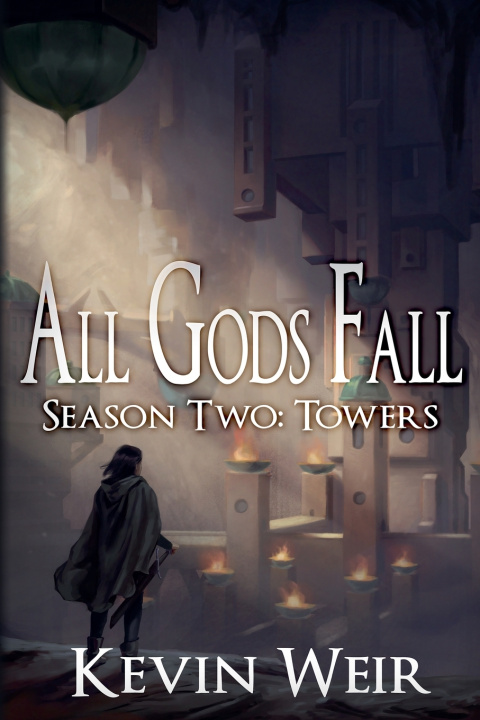 Книга All Gods Fall Season Two Kevin Weir