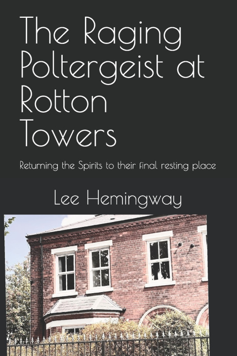 Libro The Raging Poltergeist at Rotton Towers Lee Hemingway