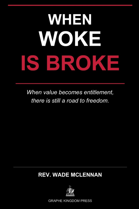 Buch When Woke Is Broke Wade McLennan