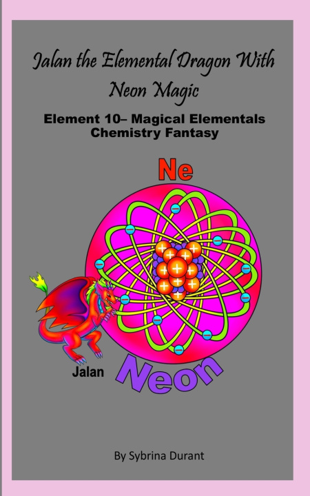 Book Jalan The Elemental Dragon With Neon Magic Sybrina Durant