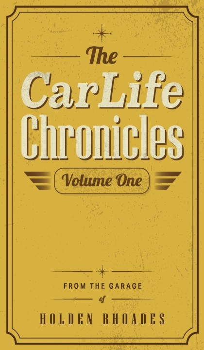 Buch The Car Life Chronicles Holden Rhoades