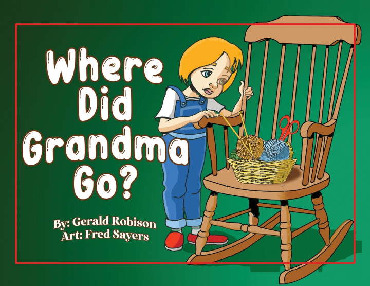 Buch Where Did Grandma Go? Gerald Robison