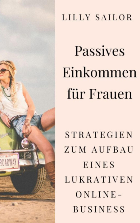 Libro electrónico Passives Einkommen fur Frauen Lilly Sailor