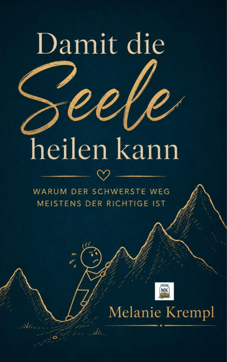 E-knjiga Damit die Seele heilen kann Melanie Krempl