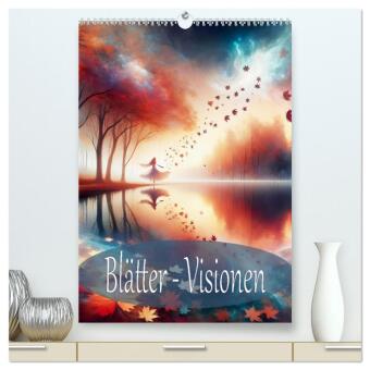 Naptár/Határidőnapló Blätter - Visionen (hochwertiger Premium Wandkalender 2027 DIN A2 hoch), Kunstdruck in Hochglanz Calvendo