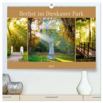 Kalender/Terminbuch Herbst im Dieskauer Park (hochwertiger Premium Wandkalender 2027 DIN A2 quer), Kunstdruck in Hochglanz Calvendo