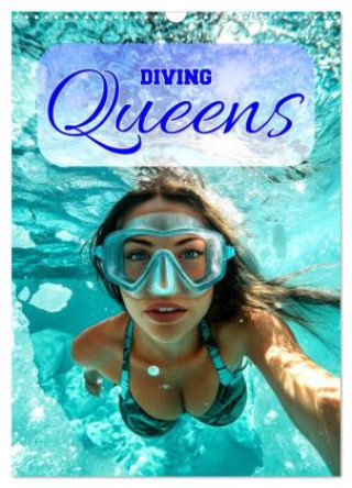 Kalender/Terminbuch Diving Queens (Wandkalender 2027 DIN A3 hoch), CALVENDO Monatskalender Calvendo