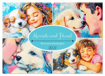 Naptár/Határidőnapló Mensch und Hund. Herzensverbindungen (Wandkalender 2027 DIN A2 quer), CALVENDO Monatskalender Calvendo