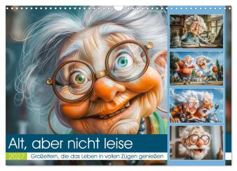 Kalendář/Diář Alt, aber nicht leise (Wandkalender 2027 DIN A3 quer), CALVENDO Monatskalender Calvendo