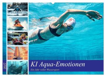 Naptár/Határidőnapló KI Aqua-Emotionen - Ein Jahr voller Wassersport (Wandkalender 2027 DIN A2 quer), CALVENDO Monatskalender Calvendo