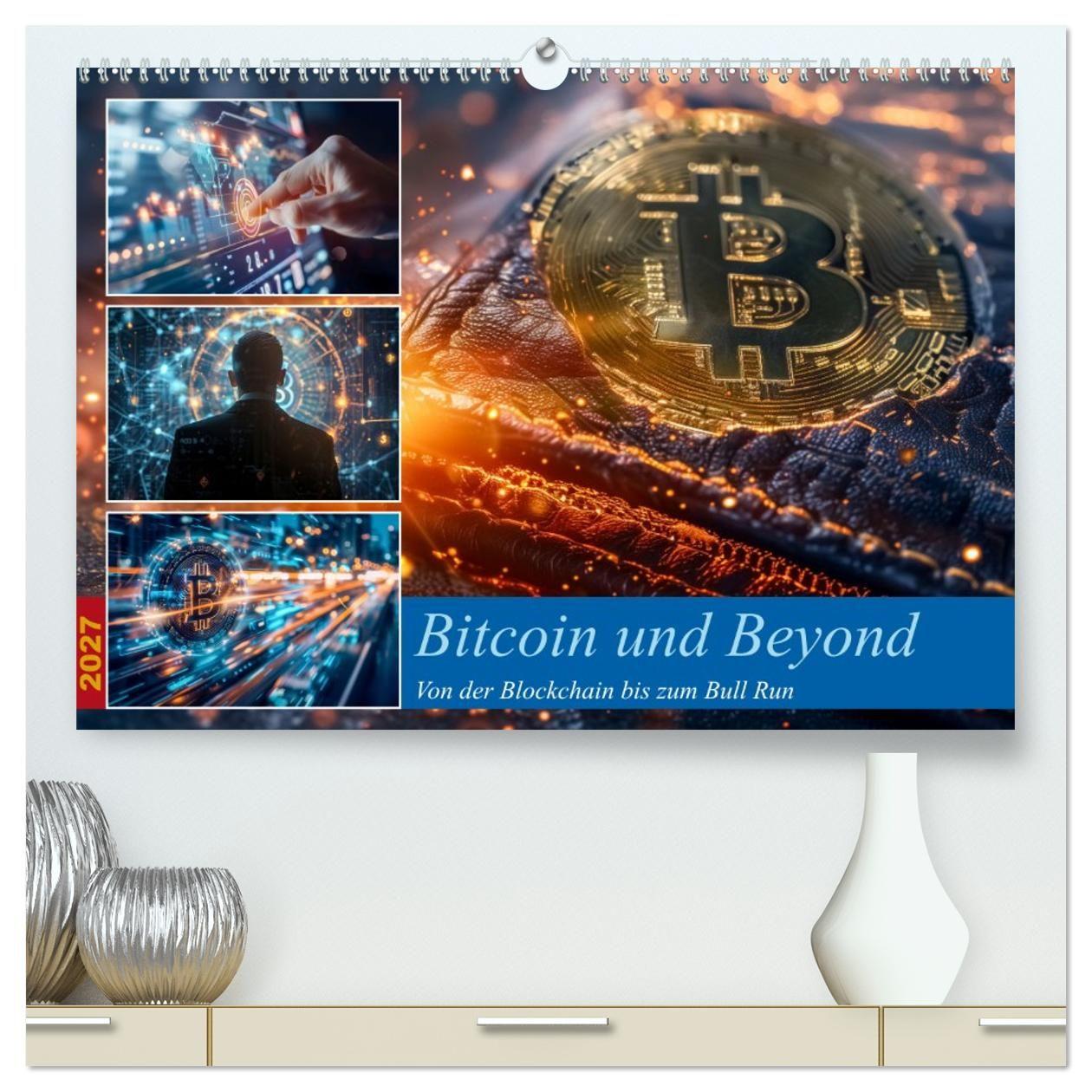 Kalender/Terminbuch Bitcoin und Beyond (hochwertiger Premium Wandkalender 2027 DIN A2 quer), Kunstdruck in Hochglanz Calvendo