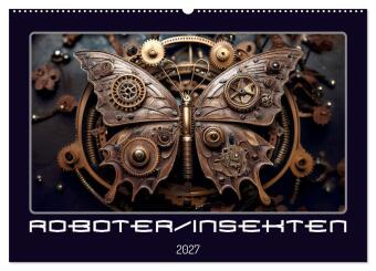 Kalendár/Diár Roboterinsekten (Wandkalender 2027 DIN A2 quer), CALVENDO Monatskalender Calvendo