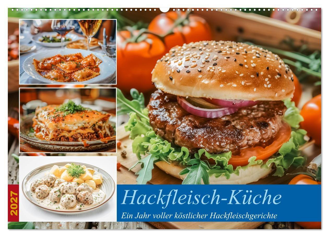 Kalendár/Diár Hackfleisch-Küche (Wandkalender 2027 DIN A2 quer), CALVENDO Monatskalender Calvendo