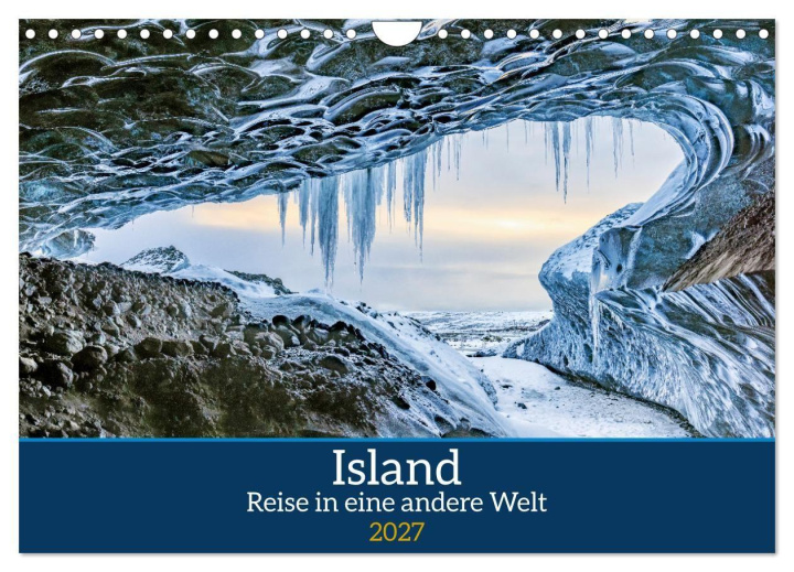 Kalender/Terminbuch Island - Reise in eine andere Welt (Wandkalender 2027 DIN A4 quer), CALVENDO Monatskalender Calvendo