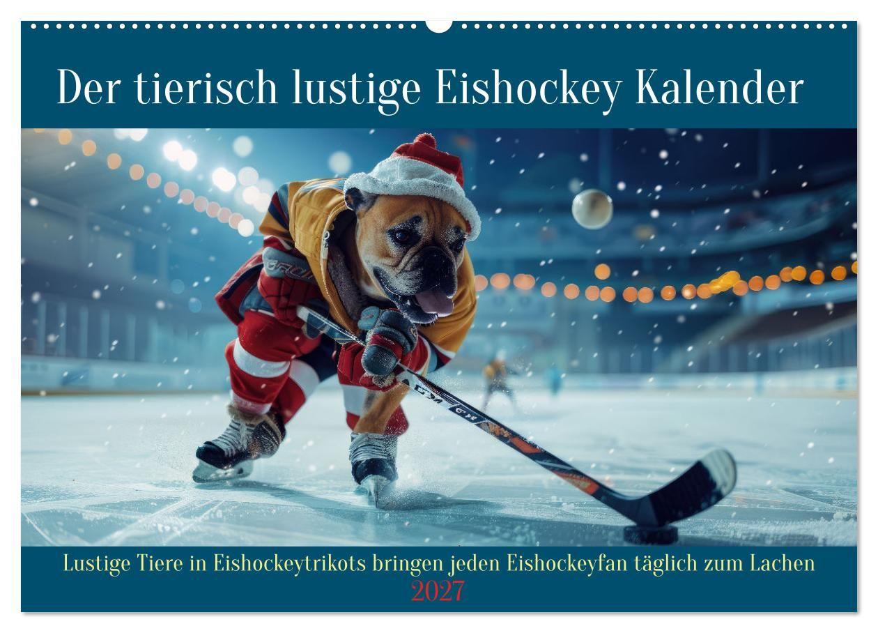 Kalender/Terminbuch Der tierisch lustige Eishockey Kalender (Wandkalender 2027 DIN A2 quer), CALVENDO Monatskalender Calvendo