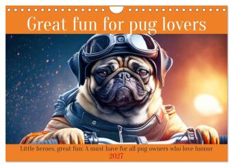 Naptár/Határidőnapló Great fun for pug lovers (Wall Calendar 2027 DIN A4 landscape), CALVENDO 12 Month Wall Calendar Calvendo