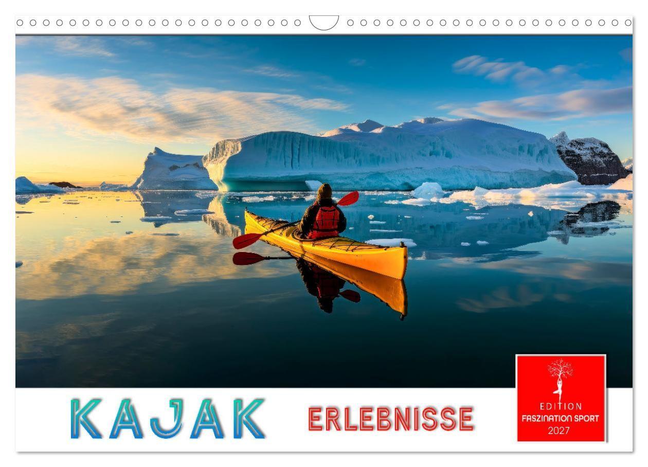 Calendário/Diário Kajak Erlebnisse (Wandkalender 2027 DIN A3 quer), CALVENDO Monatskalender Calvendo