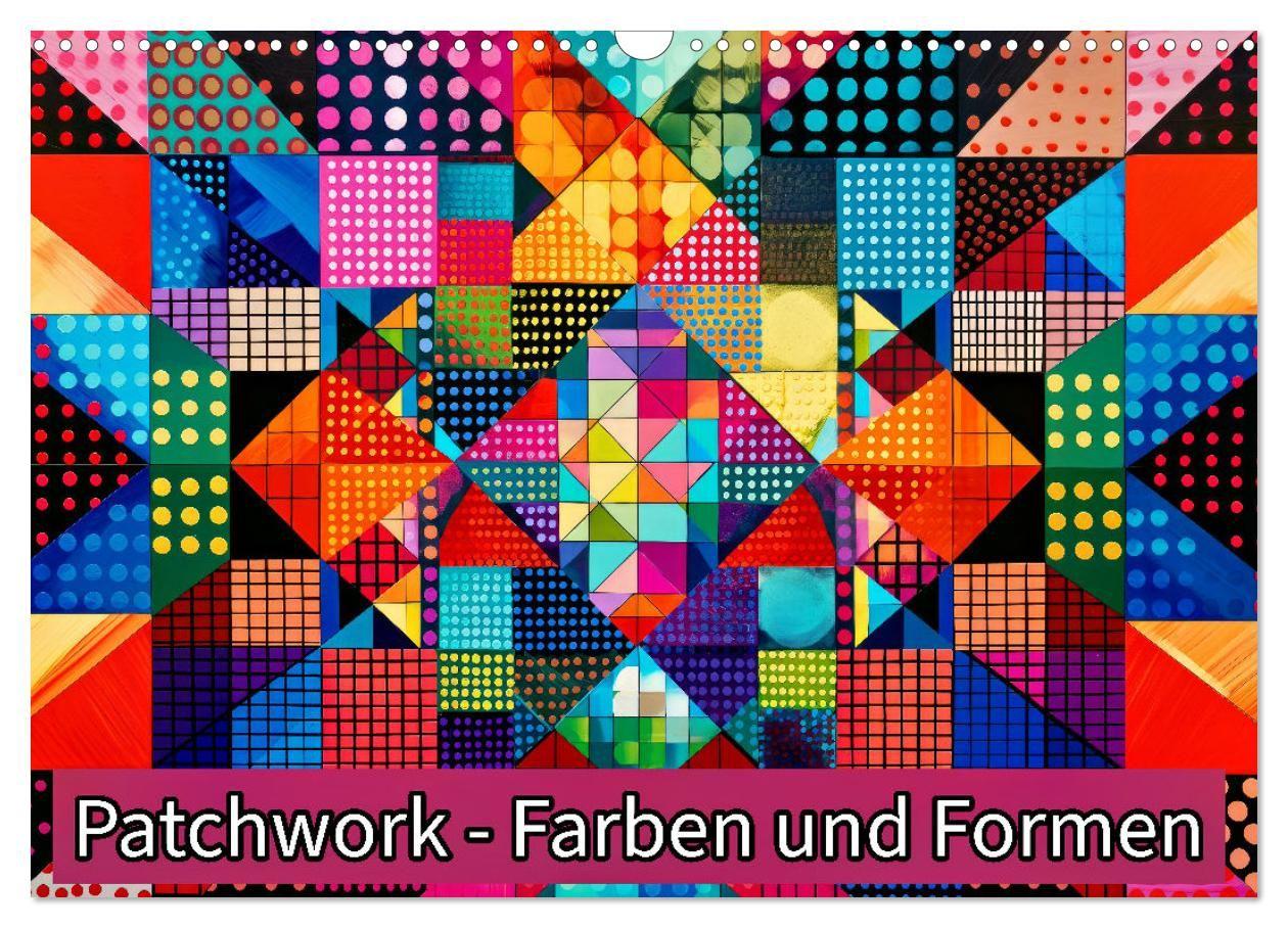 Calendario/Agenda Patchwork - Farben und Formen (Wandkalender 2027 DIN A3 quer), CALVENDO Monatskalender Calvendo