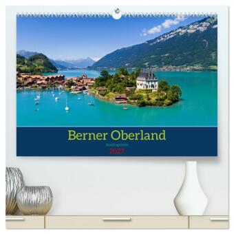 Kalender/agenda Berner Oberland - Ausflugsziele (hochwertiger Premium Wandkalender 2027 DIN A2 quer), Kunstdruck in Hochglanz Calvendo