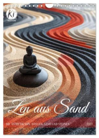 Kalendár/Diár Zen aus Sand (Wandkalender 2027 DIN A4 hoch), CALVENDO Monatskalender Calvendo