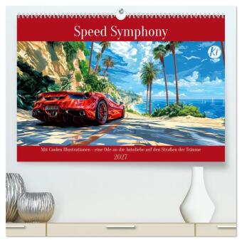 Kalender/Terminbuch Speed Symphony (hochwertiger Premium Wandkalender 2027 DIN A2 quer), Kunstdruck in Hochglanz Calvendo