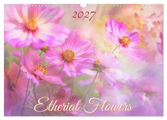 Kalendár/Diár Etherial flowers (Wall Calendar 2027 DIN A3 landscape), CALVENDO 12 Month Wall Calendar Calvendo