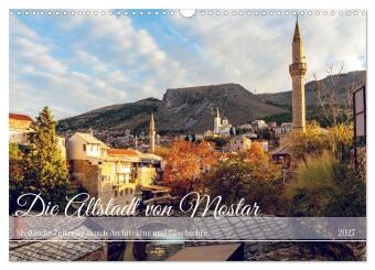 Kalender/Terminbuch Die Altstadt von Mostar (Wandkalender 2027 DIN A3 quer), CALVENDO Monatskalender Calvendo