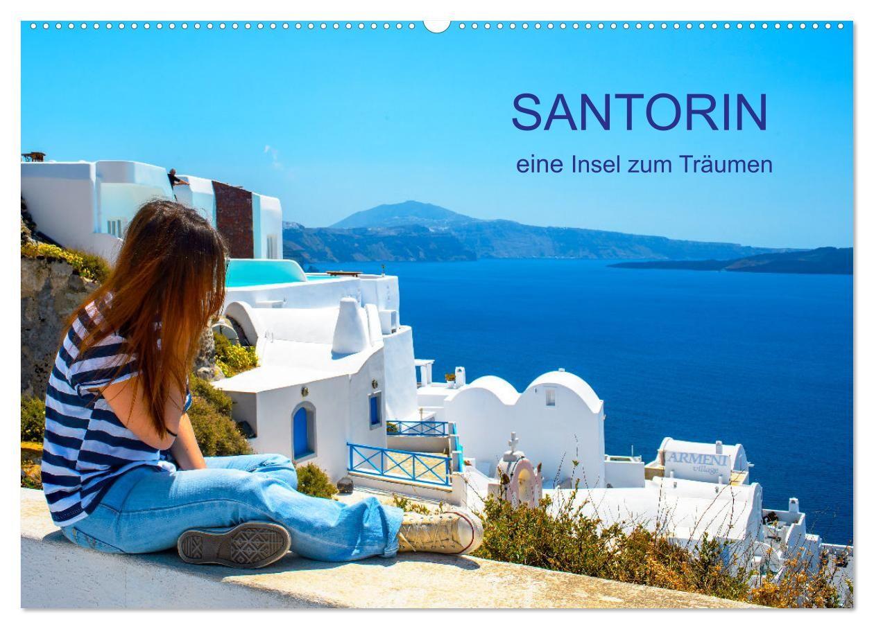Kalender/Terminbuch Santorin - eine Insel zum Träumen (Wandkalender 2027 DIN A2 quer), CALVENDO Monatskalender Calvendo
