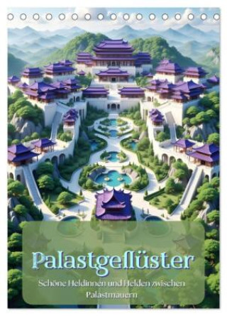 Kalendár/Diár Palastgeflüster (Tischkalender 2027 DIN A5 hoch), CALVENDO Monatskalender Calvendo