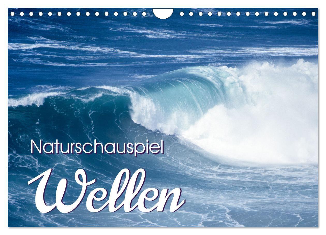 Kalender/Terminbuch Naturschauspiel Wellen (Wandkalender 2027 DIN A4 quer), CALVENDO Monatskalender Calvendo