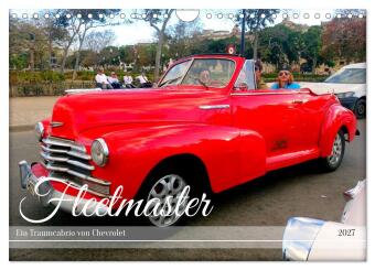 Kalender/Terminbuch Fleetmaster - Ein Traumcabrio von Chevrolet (Wandkalender 2027 DIN A4 quer), CALVENDO Monatskalender Calvendo