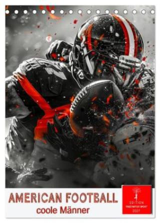 Kalender/agenda American Football - coole Männer (Tischkalender 2027 DIN A5 hoch), CALVENDO Monatskalender Calvendo