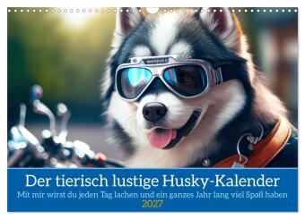 Kalendár/Diár Der tierisch lustige Husky Kalender (Wandkalender 2027 DIN A3 quer), CALVENDO Monatskalender Calvendo