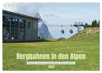 Kalender/agenda Bergbahnen in den Alpen (Tischkalender 2027 DIN A5 quer), CALVENDO Monatskalender Calvendo
