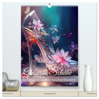 Kalender/agenda Gläserne Schuhe - Märchenhafte Pumps voller funkelnder Träume (hochwertiger Premium Wandkalender 2027 DIN A2 hoch), Kunstdruck in Hochglanz Calvendo