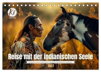 Kalender/agenda Reise mit der indianischen Seele (Tischkalender 2027 DIN A5 quer), CALVENDO Monatskalender Calvendo