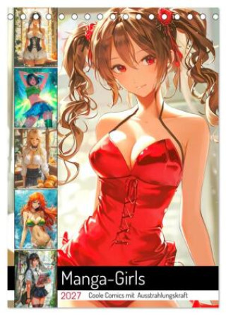 Kalender/agenda Manga-Girls. Coole Comics mit Ausstrahlungskraft (Tischkalender 2027 DIN A5 hoch), CALVENDO Monatskalender Calvendo