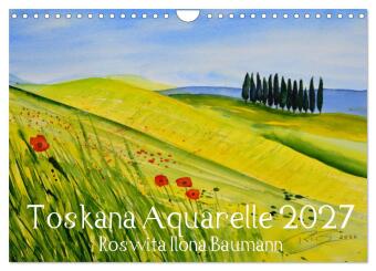 Kalender/Terminbuch Toskana Aquarelle (Wandkalender 2027 DIN A4 quer), CALVENDO Monatskalender Calvendo