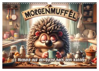 Naptár/Határidőnapló Morgenmuffel: 12 Monate auf der Suche nach dem Kaffee (Wandkalender 2027 DIN A3 quer), CALVENDO Monatskalender Calvendo
