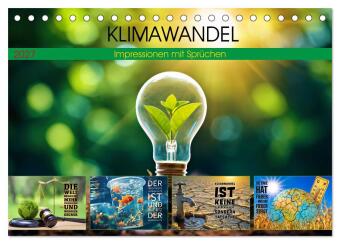Naptár/Határidőnapló KLIMAWANDEL - Impressionen mit Sprüchen (Tischkalender 2027 DIN A5 quer), CALVENDO Monatskalender Calvendo