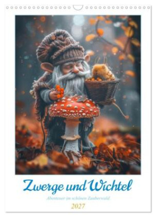 Kalendář/Diář Zwerge und Wichtel (Wandkalender 2027 DIN A3 hoch), CALVENDO Monatskalender Calvendo