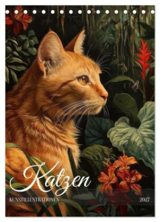 Kalendár/Diár Katzen Kunstillustrationen (Tischkalender 2027 DIN A5 hoch), CALVENDO Monatskalender Calvendo